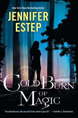 Cold Burn of Magic de Jennifer Estep