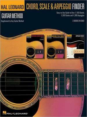 Guitar Chord, Scale & Arpeggio Finder: Easy-To-Use Guide to Over 1,100 Chords, 1,300 Scales & 1,300 Arpeggios Hal Leonard Guitar Method de Hal Leonard Publishing Corporation