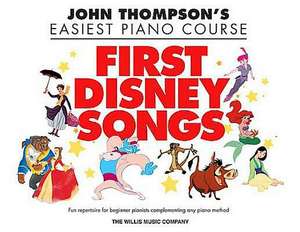 First Disney Songs: First Disney Songs de John Thompson