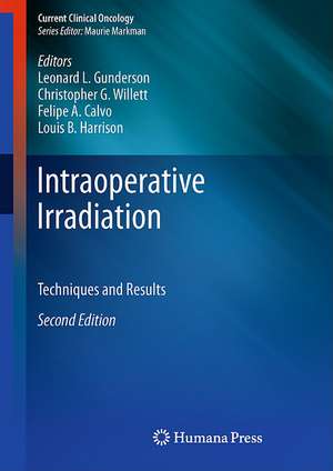Intraoperative Irradiation: Techniques and Results de Leonard L. Gunderson