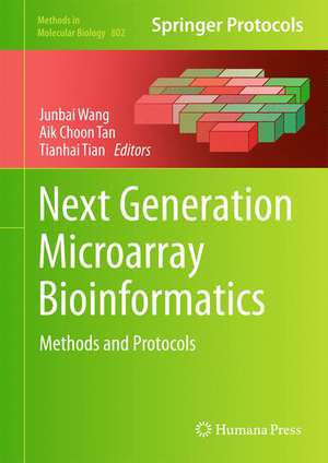 Next Generation Microarray Bioinformatics: Methods and Protocols de Junbai Wang