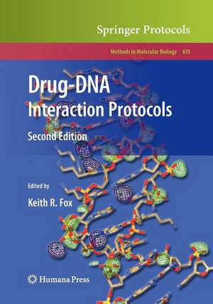 Drug-DNA Interaction Protocols de Keith R. Fox