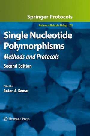 Single Nucleotide Polymorphisms: Methods and Protocols de Anton A. Komar