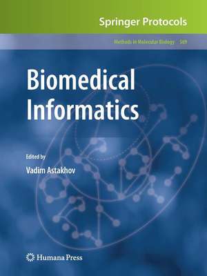 Biomedical Informatics de Vadim Astakhov