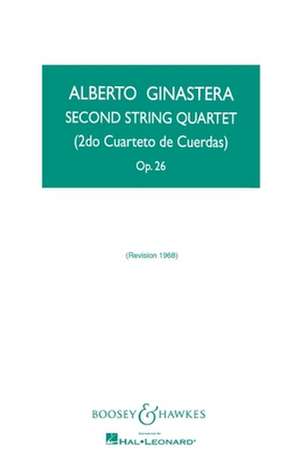 String Quartet No. 2, Op. 26 de Alberto E Ginastera