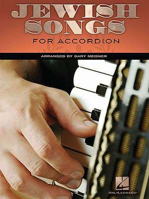 Jewish Songs for Accordion de Hal Leonard Publishing Corporation