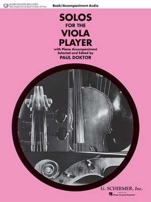 Solos for the Viola Player: Viola and Piano de Paul Doktor