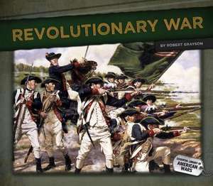 Revolutionary War de Robert Grayson