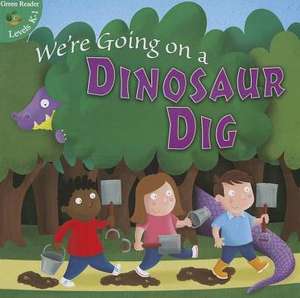 We're Going on a Dinosaur Dig de Suen