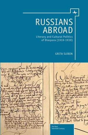 Russians Abroad de Greta N. Slobin