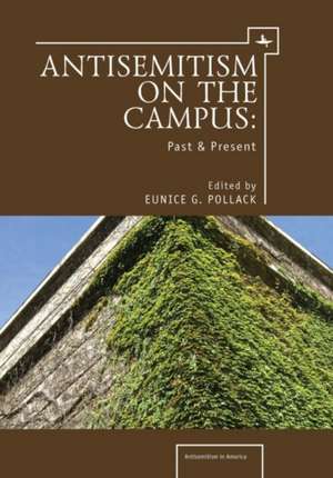 Anti-Semitism on the Campus de Eunice Pollack