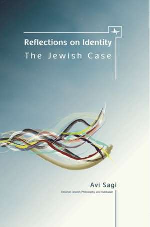 Reflections on Identity de Avi Sagi