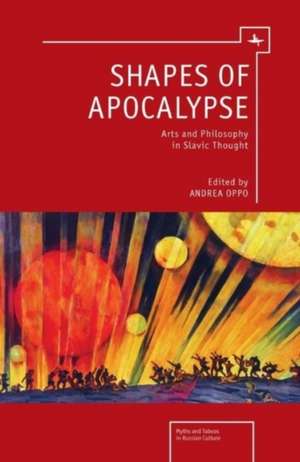 Shapes of Apocalypse de Andrea Oppo