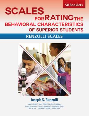 Scales for Rating the Behavioral Characteristics of Superior Students--Print Version: 50 Booklets de Joseph Renzulli