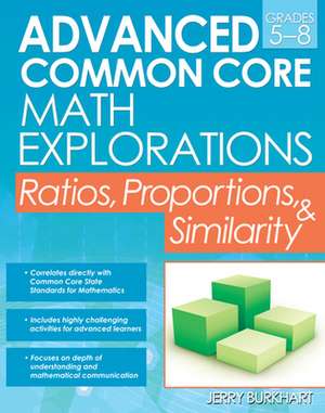 Advanced Common Core Math Explorations de Jerry Burkhart