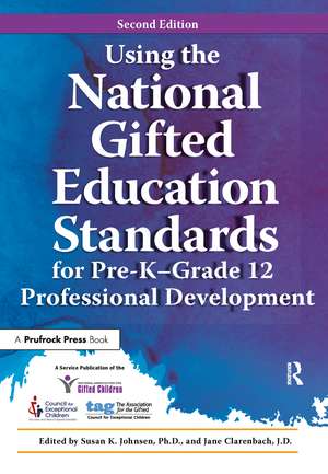 Using the National Gifted Education Standards for Pre-K - Grade 12 Professional Development de National Assoc For Gifted Children