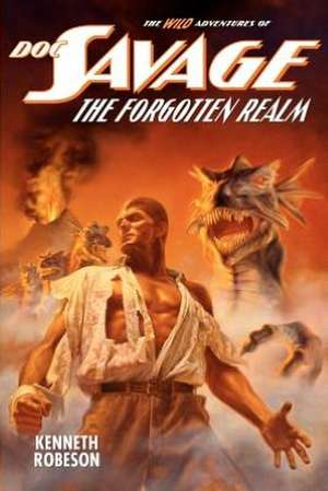 Doc Savage: The Forgotten Realm de Kenneth Robeson