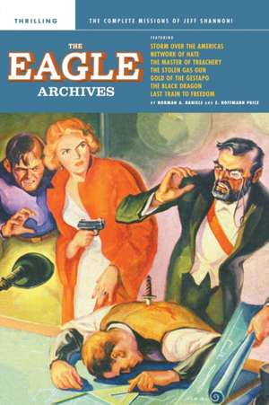 The Eagle Archives de Norman A. Daniels