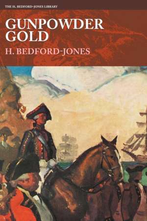 Gunpowder Gold de H. Bedford-Jones