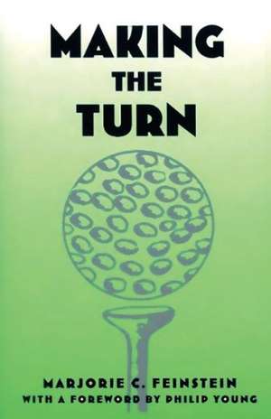 Making the Turn: Relationship and Religion de Marjorie C. Feinstein