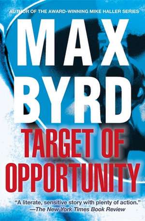 Target of Opportunity de Max Byrd