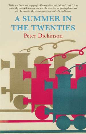 A Summer in the Twenties de Peter Dickinson