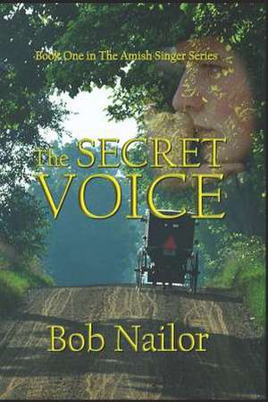 The Secret Voice de Bob Nailor