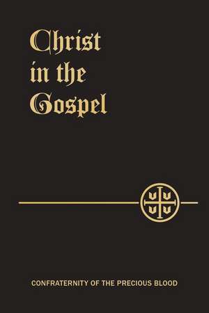 Christ in the Gospel de Joseph B. Frey