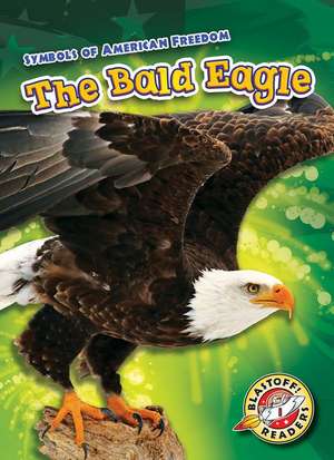 The Bald Eagle de Mari C. Schuh