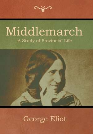 Eliot, G: Middlemarch