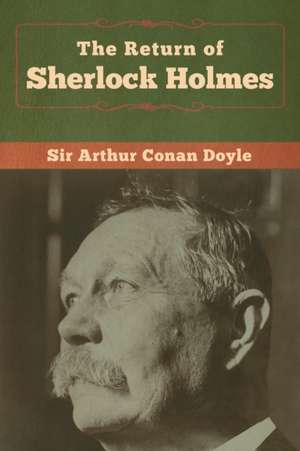 The Return of Sherlock Holmes de Arthur Conan Doyle