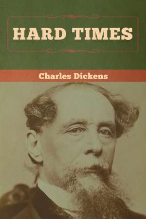 Hard Times de Charles Dickens