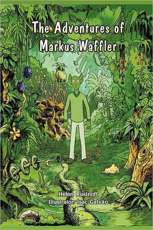 The Adventures of Markus Waffler de Helen Rusinoff