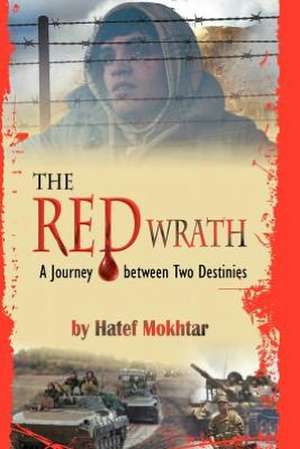 The Red Wrath de Hatef Mokhtar