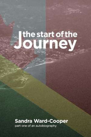 The Start of the Journey de Sandra Ward-Cooper