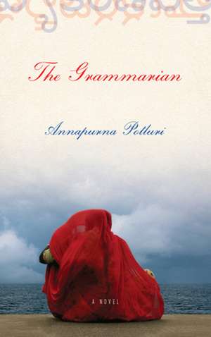 The Grammarian de Annapurna Potluri