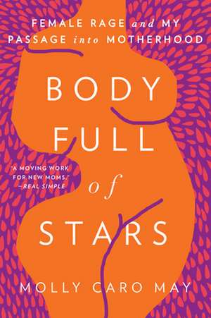 Body Full of Stars de May, Molly Caro