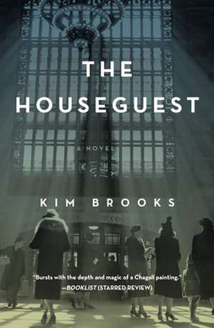 The Houseguest de Kim Brooks