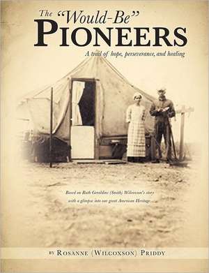 The Would-Be Pioneers de Ruth Geraldine Wilcoxson