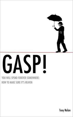 Gasp! de Tony Nolan