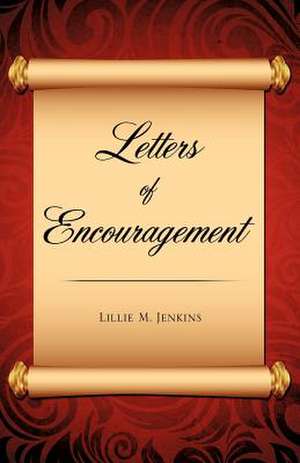 Letters of Encouragement de Lillie M. Jenkins