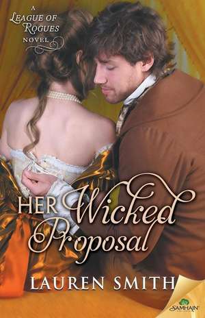 Her Wicked Proposal de Lauren Smith