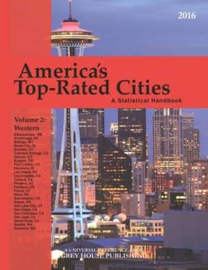 America's Top-Rated Cities, 4 Volume Set, 2016 de David Garoogian