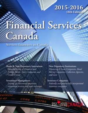 Financial Services Canada, 2016 de Grey House Canada