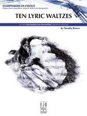 Ten Lyric Waltzes de Timothy Brown