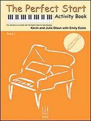 The Perfect Start Activity, Book 1 de Kevin Olson