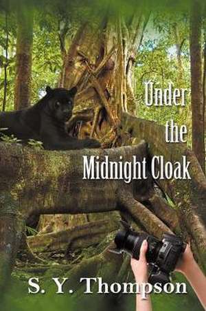 Under the Midnight Cloak de Sy Thompson