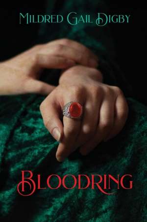 Bloodring de Mildred Gail Digby