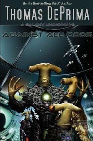 Against All Odds de Thomas J Deprima