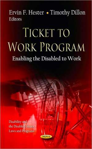 Ticket to Work Program de Ervin F. Hester